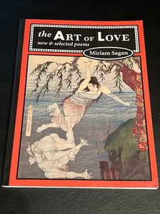The Art Of Love: New and Selected Poems By Miriam Sagan 1994 TPB - Picture 1 of 10