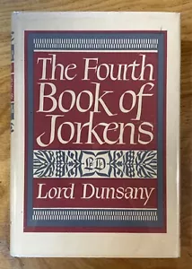 The Fourth Book Of Jorkens by Lord Dunsany - vintage 1948 Arkham HC/DJ 1st US Ed - Foto 1 di 10