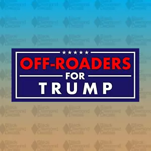 Off Roaders For Trump President 2020 Off Road 6" Bumper Sticker Vinyl Decal - Bild 1 von 1