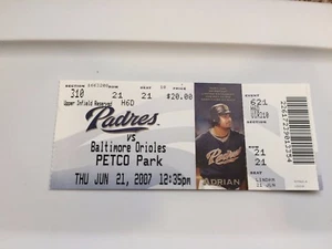 San Diego Padres vs Baltimore Orioles Ticket Stub June 21, 2007 Adrian Gonzalez - Picture 1 of 2