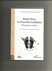 Pieds-Noirs en Nouvelle-Calédonie - Foto 1 di 1