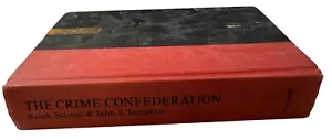 The Crime Confederation by Ralph Salerno 1969 Hardcover Book Vintage - Foto 1 di 16