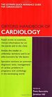 Oxford Handbook of Cardiology (Oxford Medical Handbooks), , Used; Good Book