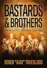 Bastards & Brothers: Marines And The Fight For Al-Qaim, Iraq By Trueblood: New