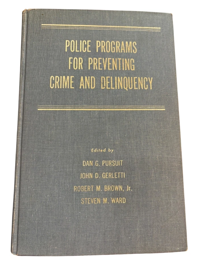 Police Programs for Preventing Crime and Delinquency Pursuit 1972 Charles C Foto 1 de 4