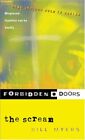 The Scream (Forbidden Doors, Book 9) By Bill Myers **Mint Condition**