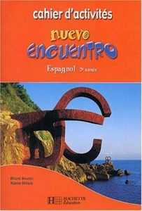 Espagnol 2ème année Nuevo encuentro : Cahier d'activités | Très bon état - Picture 1 of 1