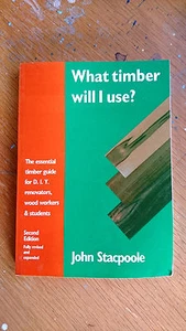 What Timber Will I Use? by John Stacpoole (Paperback, 1996) - Picture 1 of 2