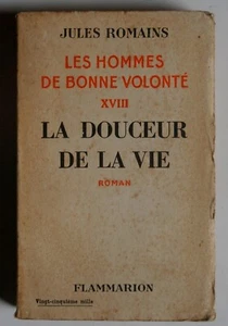 R13/0413 LA DOUCEUR DE LA VIE Roman par Jules Romains 1939 - Picture 1 of 5