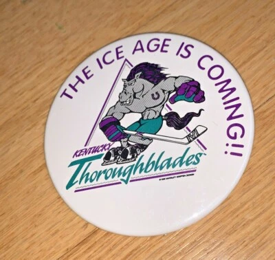 Kentucky Throughblades 1995 botón "¡Se acerca la edad de hielo!!" Temporada de preapertura Foto 1 de 3