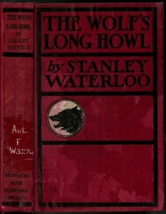 WOLFS LONG HOWL STANLEY WATERLOO SIGNED 1899 1st ED. GIFTED UNION PRINTERS HOME - Picture 1 of 7