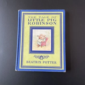 Vintage 1930 The Tale of Little Pig Robinson Book Beatrix Potter 1st Edition - Picture 1 of 12