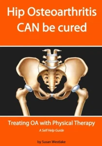 HIP Osteoarthritis CAN Be Cured: Treating OA with Physical Therapy - Picture 1 of 12