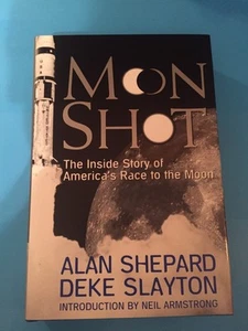 Moon Shot : First Edition Autographed Signed By Alan Shepard Mint Brand New - Picture 1 of 6