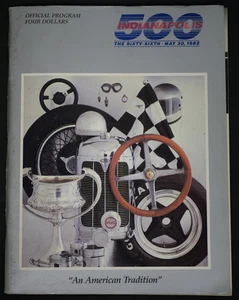 66TH INDIANAPOLIS 500 OFFICIAL PROGRAM - MAI 30 1982 - AN AMERICAN TRADITION - Bild 1 von 2