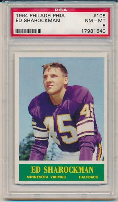 1964 Philadelphia Gum Football Ed Sharockman (#108) PSA8 PSA - Image 1 of 2