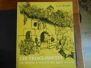 DIE HÖHLEN aus Anjou durch die Zeitalter von J.et C.FRAYSSE - Bild 1 von 4