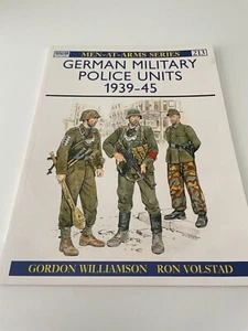 Men at Arms Series German Military police units 1939 -45 by Gordon Williamson - Picture 1 of 2