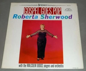 ROBERTA SHERWOOD LP Gospel Goes Pop - ABC Paramount ABCS-464 (1963) - Foto 1 di 1