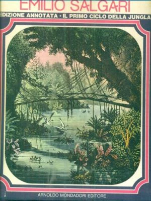 EMILIO SALGARI. EDIZIONE ANNOTATA. IL PRIMO CICLO DELLA JUNGLA SPAGNOL MARIO - Immagine 1 di 2