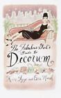The Fabulous Girl's Guide To Decorum - 0767910109, Kim Izzo, Paperback