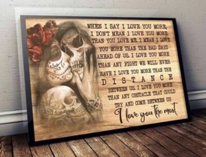 I Love You The Most Romantic Skeleton Poster 24x36 - Bild 1 von 3