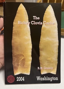 Richey Clovis Cache Washington Amateur Archaeologist 2004 by Gramly - Paleo - Picture 1 of 11