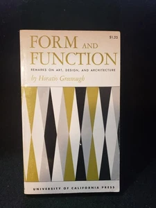 Form und Funktion: Bemerkungen zu Kunst, Design und Architektur von Horatio Greenough - Bild 1 von 2