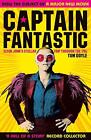 Captain Fantastic: Elton John's Stellar Trip Through the '70s by Tom Doyle (Engl