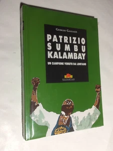 Patrizio Sumbu Kalambay campione venuto da lontano Giorgio Galeazzi pugilato - Picture 1 of 4