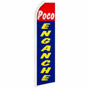 "POCO ENGANCHE"" Publicidad Super Bandera Swooper Banner Letrero Pequeño Pago Inicial B - Imagen 1 de 10