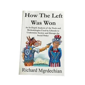 How The Left Was Won by Richard Mgrdechian, Paperback - Picture 1 of 6