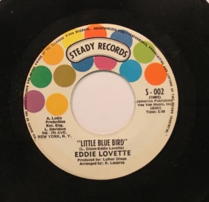 Eddie Lovette - 45 - Little Blue Bird / By-Ooh-Paooh-Pa-Pa-Ya On Steady Record - Picture 1 of 2