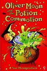 Oliver Moon And The Potion Commotion Book 1 By Mongredien Sue Paperback Book
