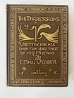 Elihu Vedder The Digressions of V 1910 2nd Impression Pub. Houghton Mifflin
