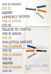 Lawrence Weiner, an sich, Kristallpalast Madrid April-Juni 2001, Poster - Bild 1 von 3