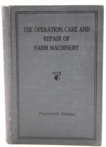 VTG The Operation, Care and Repair of Farm Machinery 14th Edition Photo Illustr - Picture 1 of 7