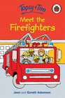 Topsy and Tim: Meet the Firefighters (Topsy & Tim Storybooks), Jean Adamson, Gar