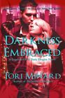 Darkness Embraced: Volume 5 (Legends Of A Dark Empire), Minard 9781493763863-,