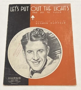 Let’s Put Out The Lights And Go to Sleep Sheet Music 1932 Hupfeld Rudy Vallee - Picture 1 of 3