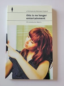 this is no longer entertainment: A Documentary Poem - Makris, Christodoulos book - Picture 1 of 4