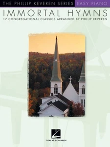 Immortal Hymns Sheet Music Phillip Keveren Easy Piano Book NEW 000310798 - Picture 1 of 1