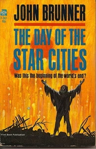 JOHN BRUNNER THE DAY OF THE STAR CITIES Paperback BOOK - Picture 1 of 1