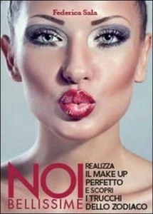Wir schön. Mache das perfekte Make up und entdecke die Tricks des Tierkreises - Bild 1 von 1