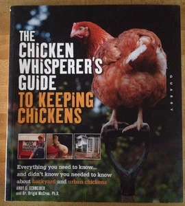 The Chicken Whisperer's Guide to Keeping Chickens 2011 Hinterhof städtisches Taschenbuch - Bild 1 von 4