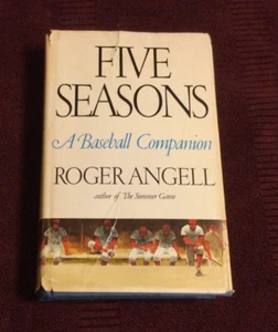 Five Seasons FIRST EDITION Roger Angell Baseball Companion NICE COPY HC w/ DJ - Picture 1 of 12