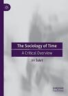 The Sociology Of Time - 9783030832919