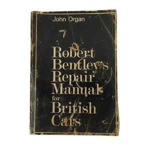 Robert Bentleys Repair Manual For British Cars John Organ 1970 Paperback - Picture 1 of 24