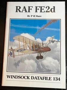 RAF FE2D WINDSOCK DATAFILE #134 PHOTOS DRAWINGS SIDE VIEWS PHOTO RARE - Picture 1 of 9