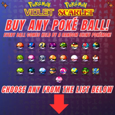 Choose ANY POKE BALL ⭐️ SHINY BONUS ⭐️ - Pokemon Scarlet And Violet - Image 1 of 4